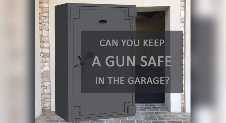 Can You Keep a Rifle Safe in the Garage?