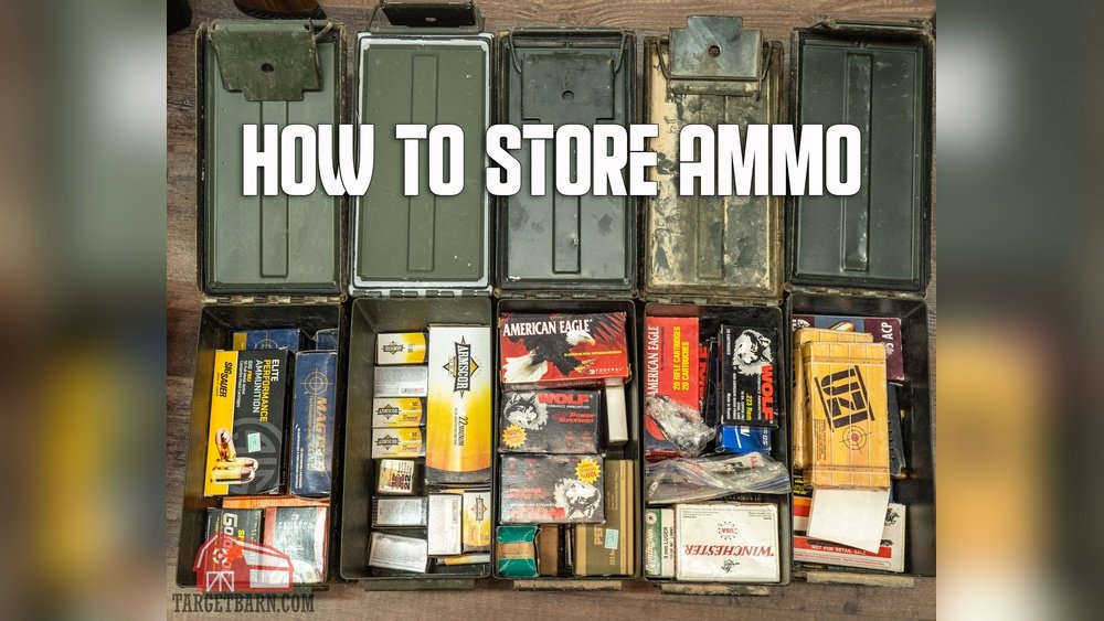 How to Store .223 Ammo Safely at Home
