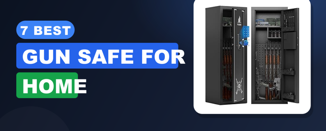 7 Best Gun Safe for Home