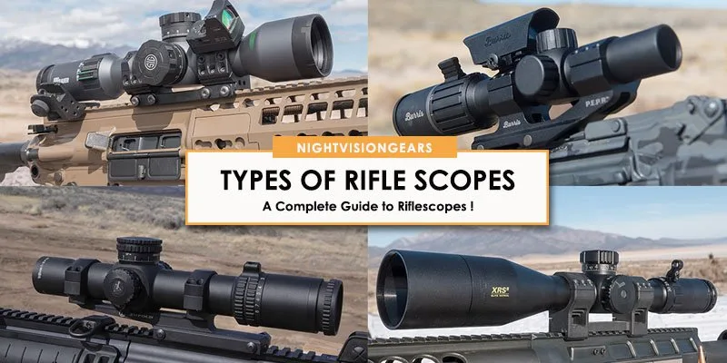 What are the different types of rifle scopes?